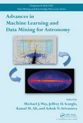 Cover image for Advances in Machine Learning and Data Mining for Astronomy