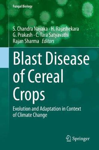 Cover image for Blast Disease of Cereal Crops: Evolution and Adaptation in Context of Climate Change