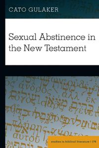 Cover image for Sexual Abstinence in the New Testament