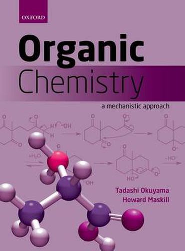 Cover image for Organic Chemistry: A mechanistic approach