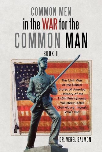 Cover image for Common Men in the War for the Common Man: Book Ii