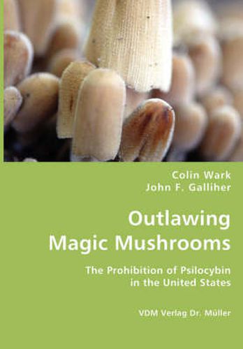 Cover image for Outlawing Magic Mushrooms