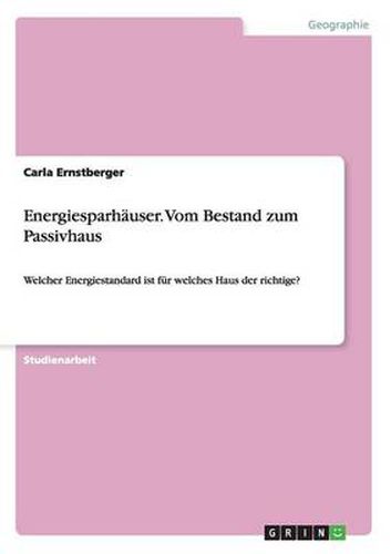 Cover image for Energiesparhauser. Vom Bestand zum Passivhaus: Welcher Energiestandard ist fur welches Haus der richtige?