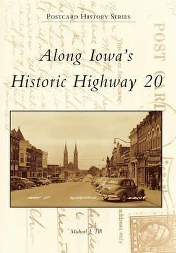 Cover image for Along Iowa's Historic Highway 20