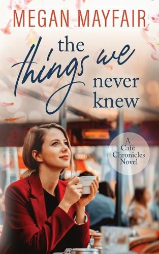 Cover image for The Things We Never Knew