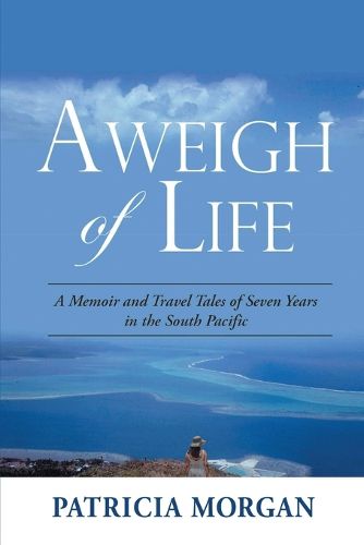 Cover image for Aweigh of Life