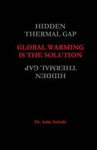 Cover image for Global Warming is the Solution