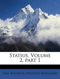 Cover image for Statius, Volume 2, Part 1