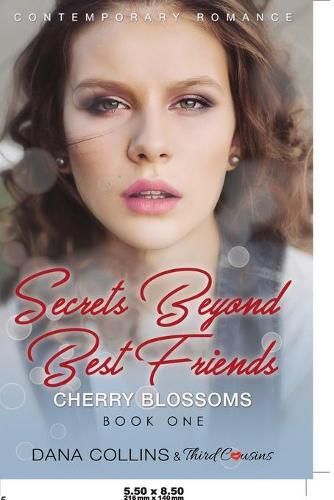 Cover image for Secrets Beyond Best Friends - Daisies (Book 3) Contemporary Romance