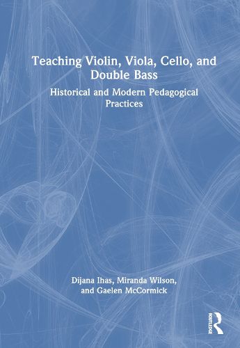 Teaching Violin, Viola, Cello, and Double Bass