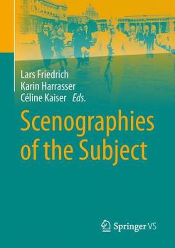 Cover image for Scenographies of the Subject