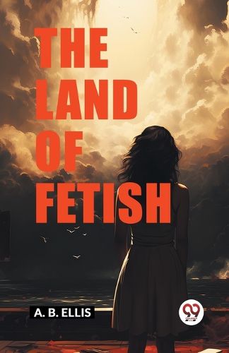 Cover image for The Land of Fetish