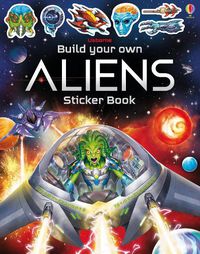 Cover image for Build Your Own Aliens Sticker Book