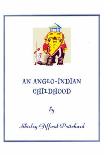 An Anglo-Indian Childhood