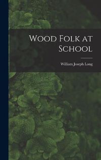 Cover image for Wood Folk at School