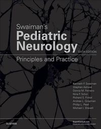 Cover image for Swaiman's Pediatric Neurology: Principles and Practice