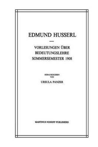 Vorlesungen UEber Bedeutungslehre Sommersemester 1908