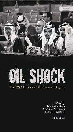 Cover image for Oil Shock: The 1973 Crisis and its Economic Legacy