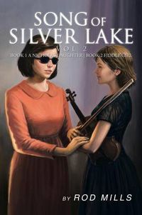 Cover image for Song of Silver Lake, Vol 2