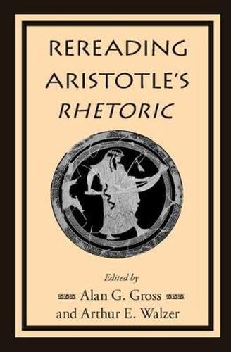Cover image for Rereading Aristotle's Rhetoric