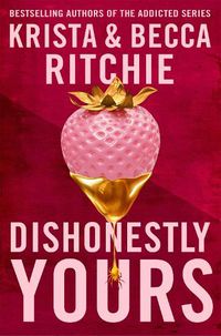 Cover image for Dishonestly Yours