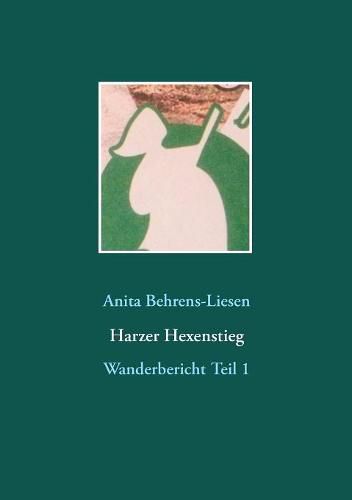 Cover image for Harzer Hexenstieg: Wanderbericht Teil 1