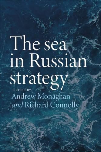 Cover image for The Sea in Russian Strategy