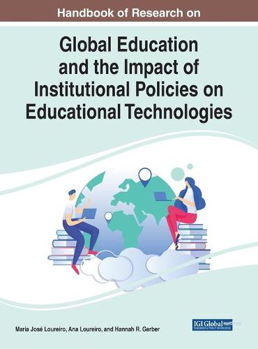 Cover image for Global Education and the Impact of Institutional Policies on Educational Technologies