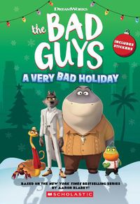 Cover image for the Bad Guys: A Very Bad Holiday (DreamWorks)