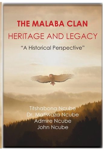 Cover image for The Malaba Clan: Heritage and Legacy: The Historical Perspective
