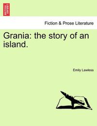 Cover image for Grania: The Story of an Island. Vol. II.