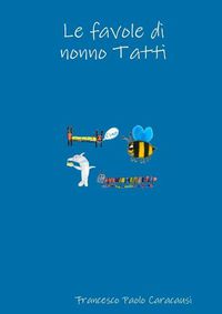 Cover image for Le favole di nonno Tatti