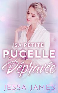 Cover image for Sa Petite Pucelle Depravee