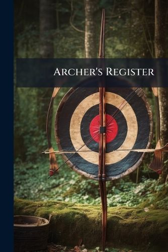 Cover image for Archer's Register: A Year Book of Facts