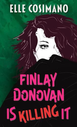 Finlay Donovan Is Killing It