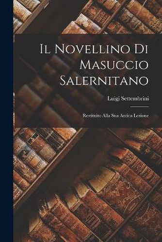 Cover image for Il Novellino di Masuccio Salernitano