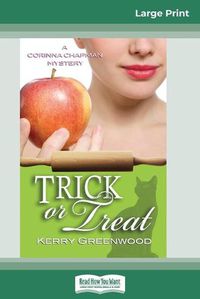 Cover image for Trick or Treat: A Corinna Chapman Mystery (16pt Large Print Edition)