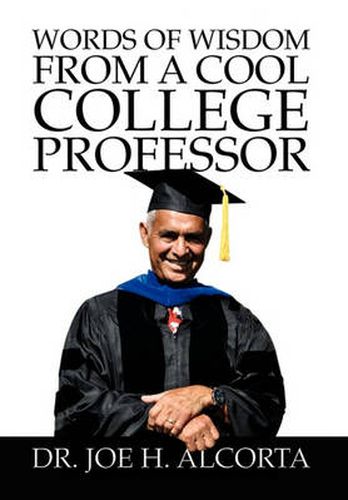 Cover image for Words of Wisdom from a Cool College Professor