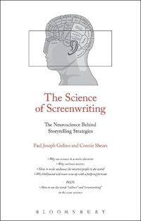 Cover image for The Science of Screenwriting: The Neuroscience Behind Storytelling Strategies