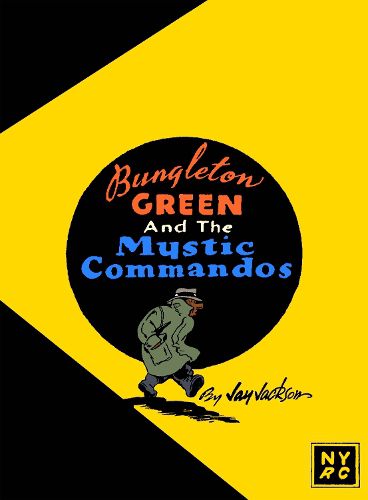 Cover image for Bungleton Green and The Mystic Commandos