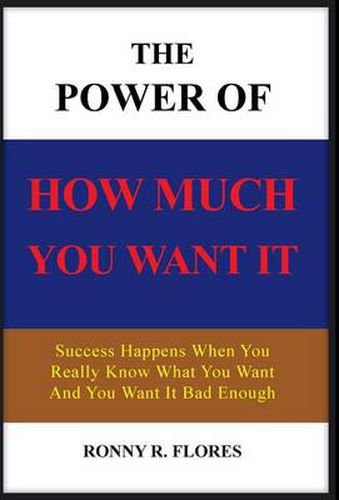 Cover image for The Power of How Much You Want It