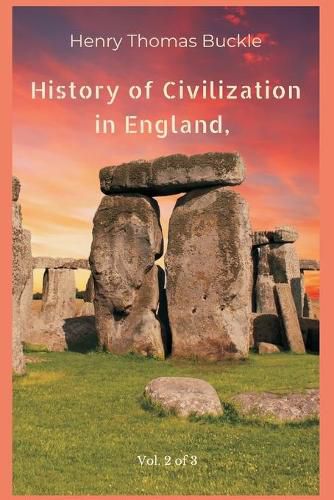 Cover image for History of Civilization in England, Vol. 2 of 3