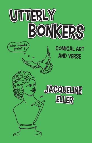 Cover image for Utterly Bonkers, Comical Art and Verse