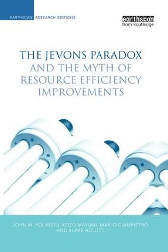 Cover image for The Jevons Paradox and the Myth of Resource Efficiency Improvements