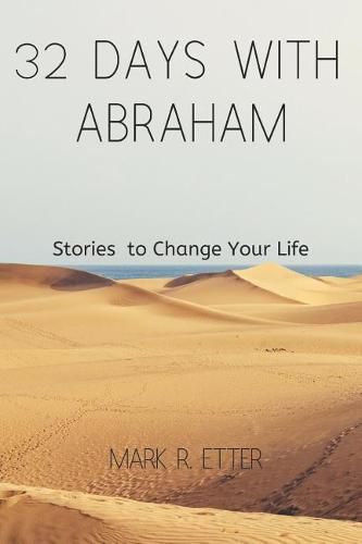 32 Days with Abraham: Stories to Change Your Life