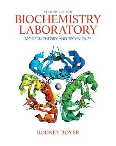 Cover image for Biochemistry Laboratory: Modern Theory and Techniques