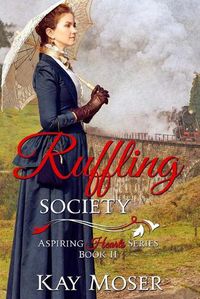 Cover image for Ruffling Society