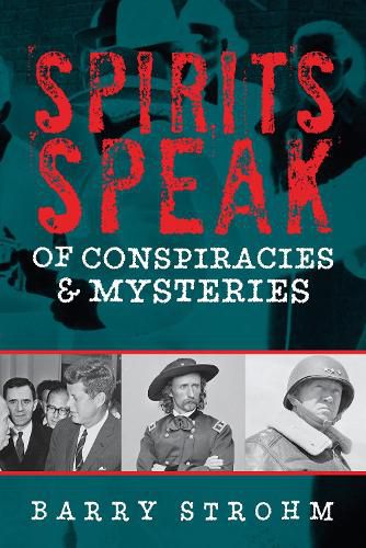 Cover image for Spirits Speak of Conspiracies and Mysteries