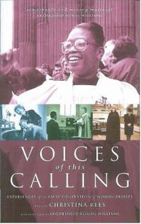 Cover image for Voices of This Calling: Women Priests - The First Ten Years