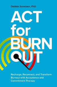 Cover image for ACT for Burnout